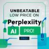 Unbeatable low price on Perplexity AI Pro with modern, tech-themed design.